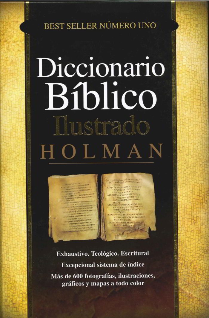 Diccionario Biblico Ilustrado Holman - Editorial Evangelica